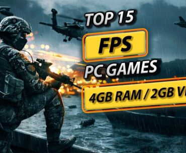 Top 15 FPS Games For LOW-END PC (4GB RAM, 2GB VRAM, Core i3)