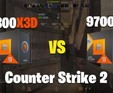 9800X3D VS 9700X | Counter Strike 2