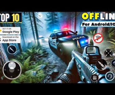 Top 10 best offline fps Games for Android 2025 Part 2