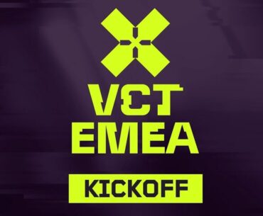 VCT EMEA Kickoff - Playoffs - Week 3 Day 1