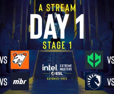 IEM Katowice 2025 - Day 1 - Stream A - FULL SHOW