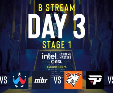 IEM Katowice 2025 - Day 3 - Stream B - FULL SHOW