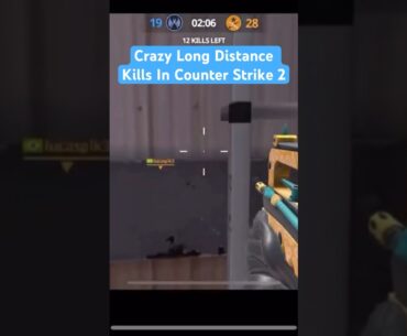 Counter Strike 2: Long Distance Kills!