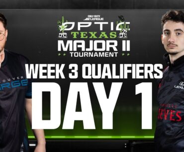 Call of Duty League Major II Qualifiers | Week 3 Day 1