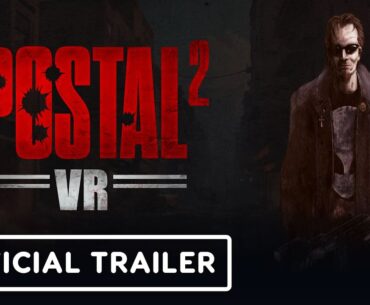 Postal 2 VR - Official Reveal Trailer | VR Games Showcase March 2025