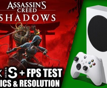 Assassin's Creed Shadows - Xbox Series S Gameplay + FPS Test