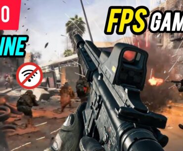 TOP 10 BEST OFFLINE FPS GAMES (Offline/Online) FOR ANDROID