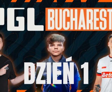 PGL Bucharest | 18+ | 2025 | Dzień 1 | Kibicujemy G2, Apogee i Liquid