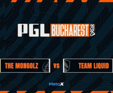 The MongolZ vs Team Liquid - PGL Bucharest 2025 - Group Stage - Day 3