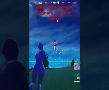 What rank are you (Ignore my first shots) #fortnite #fortniteclips