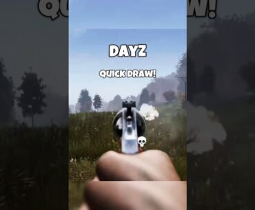 DayZ quick draw! #gaming #dayzgamers #dayzgameplay #dayz #dayzstandalone #dayzpvp #pvp #fpsgames