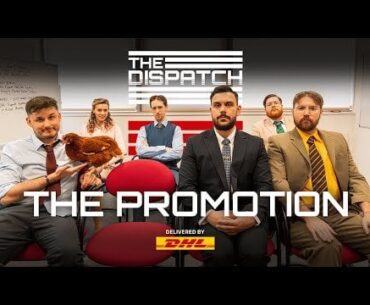 [ESL] The Promotion - The Dispatch Ep. 1