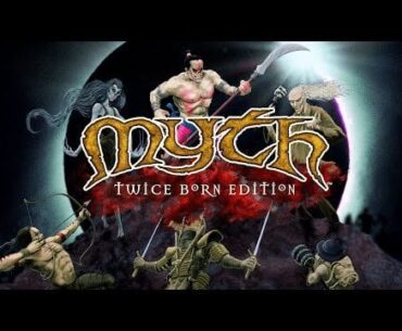 Myth: Twice Born Edition Trailer