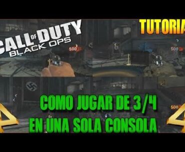 Play up to 4 players (local) in black ops