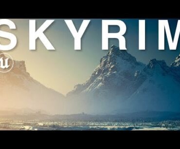 The Lore-Accurate Size of Skyrim in UNREAL ENGINE 5! [4K]