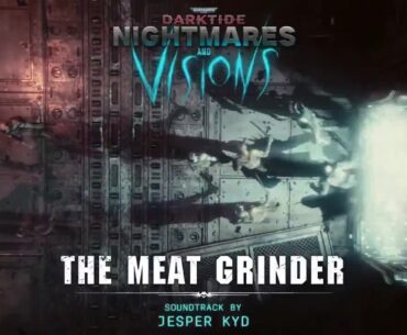 New song from Jesper Kyd for Darktide's update "The Meat Grinder"