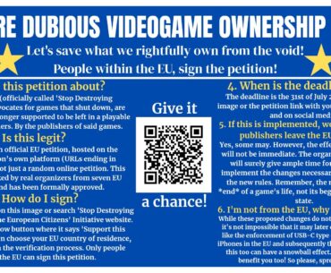 The EU petition 'Stop Destroying Videogames' sits at 430k signatures out of 1 million! The deadline is 2025-07-31. If passed and implemented, publishers will be forced to leave games in a playable state once they shut them down/are abandoned. Fellow gamers, share with your family and friends!