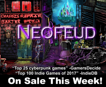 Neofeud - my cyberpunk adventure game - is on sale this week!