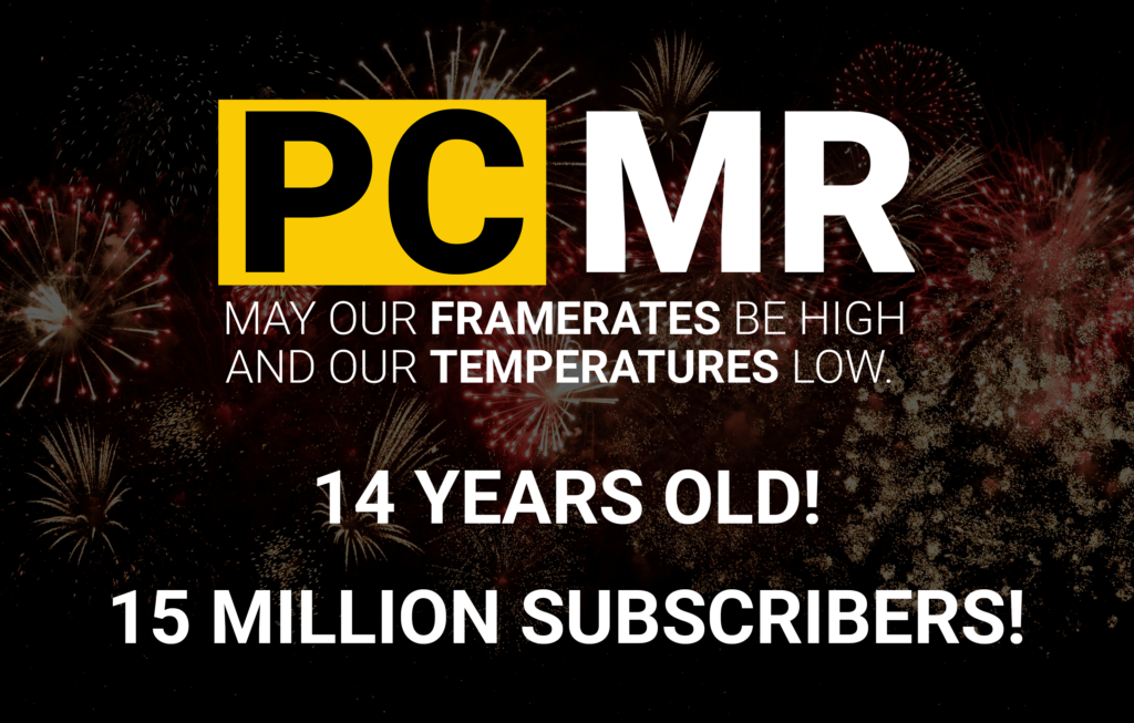 Happy Birthday and Congratulations, everyone! The PCMR subreddit has just turned 14 years old and we're also celebrating reaching 15 million PC gaming and technology enthusiasts on Reddit!