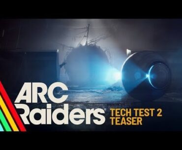 ARC Raiders | Tech Test 2 Announcement