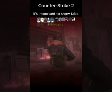 It's important to show tabs - Counter-Strike 2 Gameplay #shorts #cs2 #gameplay