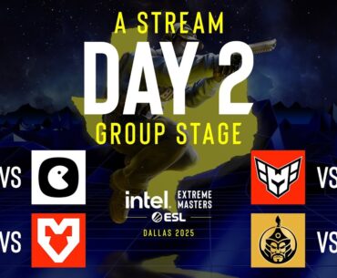 IEM Dallas 2025 - Day 2 - Stream A - FULL SHOW