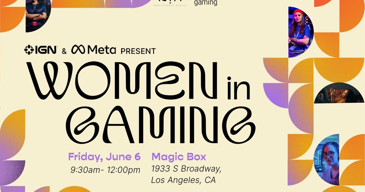 IGN and Meta will host a Women in Gaming networking event on June 6 as part of IGN Live IGN and Meta will host a Women in Gaming networking event on June 6 as part of IGN Live