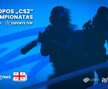Europos „Counter-Strike 2“ čempionato atrankos | Lietuva - Sakartvelas