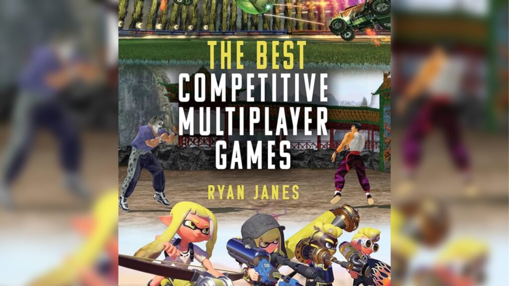 The Best Competitive Multiplayer Games Review (Book) – Finding The Joy In A Grudge Match The Best Competitive Multiplayer Games Review (Book) - Finding The Joy In A Grudge Match