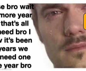 It’s almost done bro