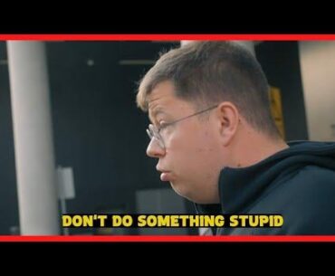 "Just make sure you don't do something stupid"