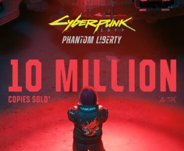 Phantom Liberty - 10M Copies Sold