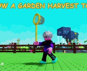 How to Get and Use Harvest Tool in Grow a Garden Roblox