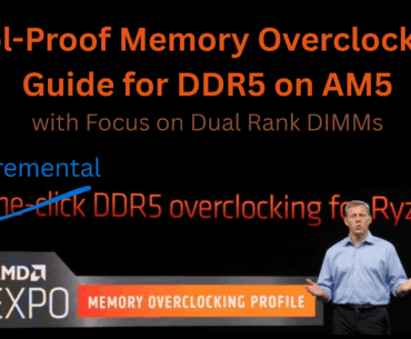Fool-Proof DDR5 Overclocking Guide for AM5 (Focus on 64GB, Dual Rank)