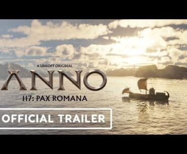 Anno 117: Pax Romana – Gameplay Reveal Trailer (try #2)