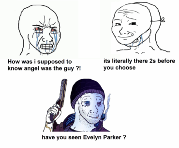 I'm starting to think something bad might have happened to Evelyn guys