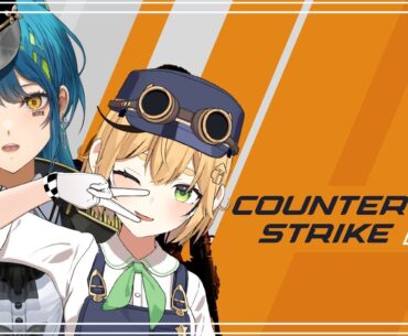 【COUNTER-STRIKE 2】Competitive gaming w/ Dooby!【#VSPOEN #RemiaAotsuki】