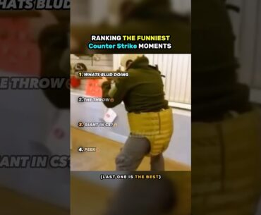 Ranking Funniest Counter Strike Moments! #shorts