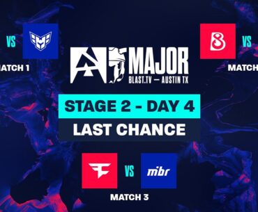 BLAST.tv Austin Major 2025, Stage 2, Day 4