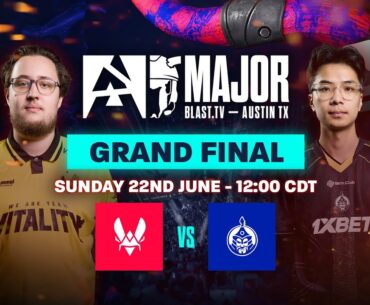 BLAST.tv Austin Major 2025, GRAND FINAL - Team Vitality vs The MongolZ