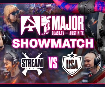 Team USA vs Stream Team - Showmatch 🦅📸 | BLAST tv Austin Major 2025