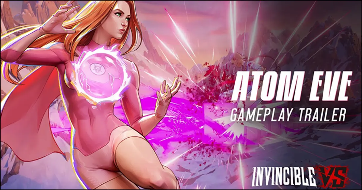 Atom Eve gameplay trailer revealed for Invincible VS Atom Eve gameplay trailer revealed for Invincible VS