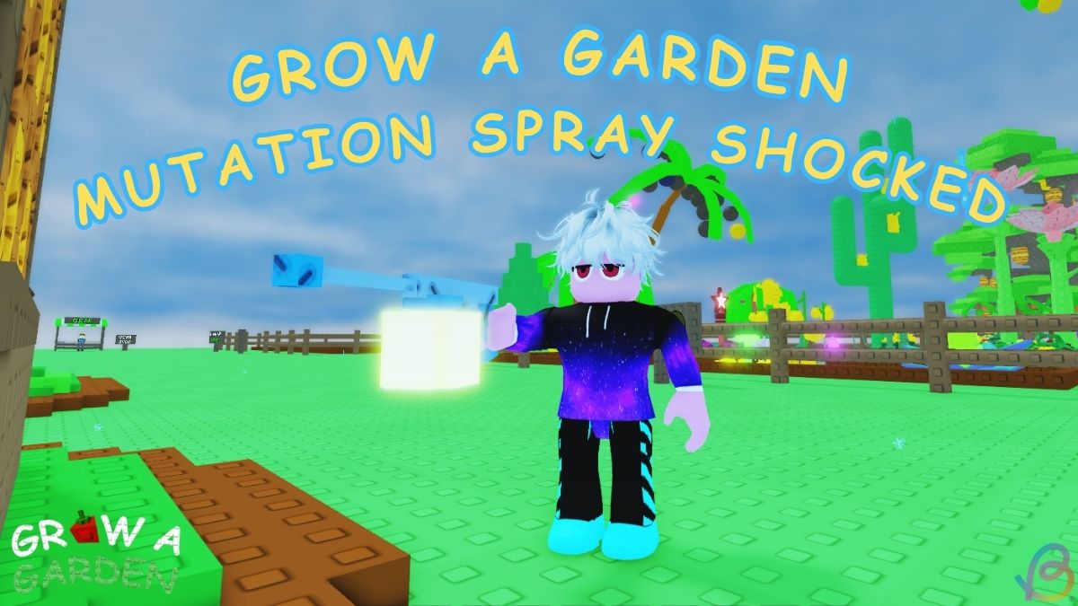 How to Get Shocked Mutation Spray in Grow a Garden How to Get Shocked Mutation Spray in Grow a Garden