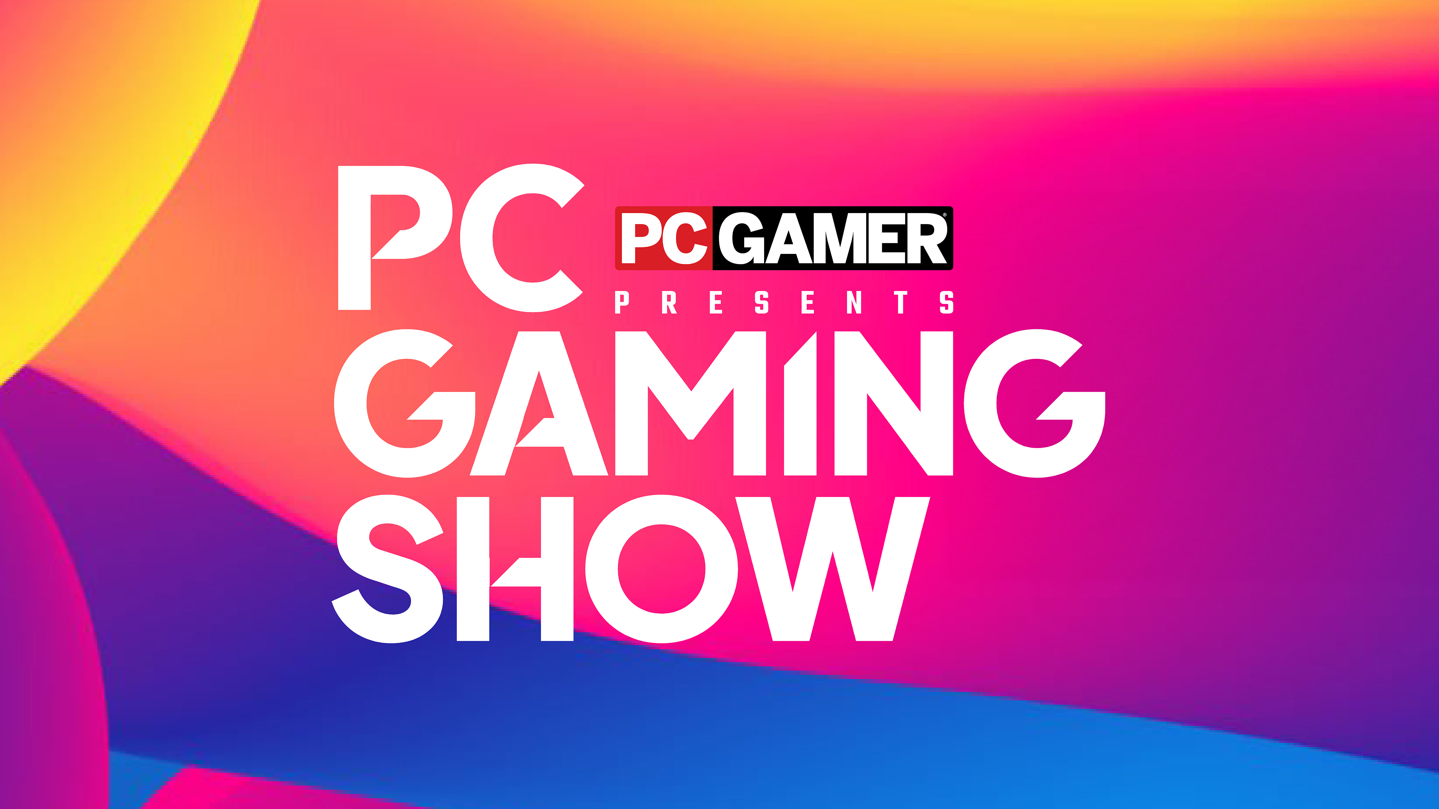 PC Gaming Show.