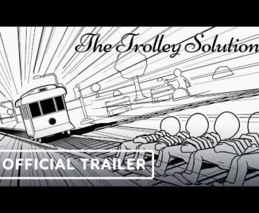 The Trolley Solution - Official Gameplay Reveal Trailer