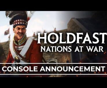 Holdfast Nations at War is coming to consoles