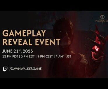The Blood of Dawnwalker — Gameplay Reveal Event Announcement