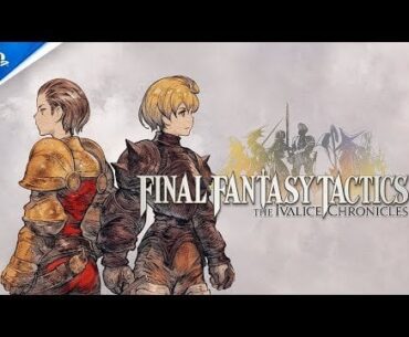Final Fantasy Tactics - The Ivalice Chronicles - Announcement Trailer | PS5 Games