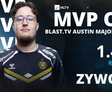 👑Zywoo is the HLTV MVP of the BLAST Austin Major 2025
