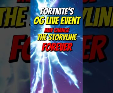 Fortnite’s OG Live Event May Change The Storyline FOREVER